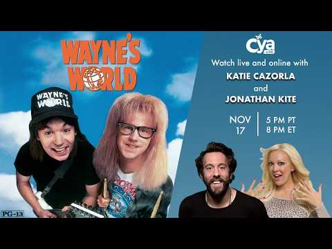 Watch Wayne's World together online in real-time with Katie Cazorla and Jonathan Kite on Cya Live!